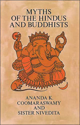 Myths Of The Hindus And Buddhists