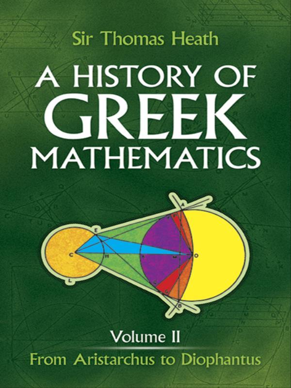 A History Of Greek Mathematics - Vol. 2