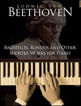 Bagatelles, Rondos And Other Shorter Works For Piano