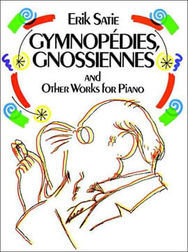 Gymnopedies, Gnossiennes And Other Works For Piano
