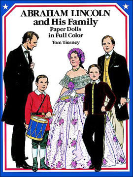 Abraham Lincoln And His Family Paper Dolls In Full