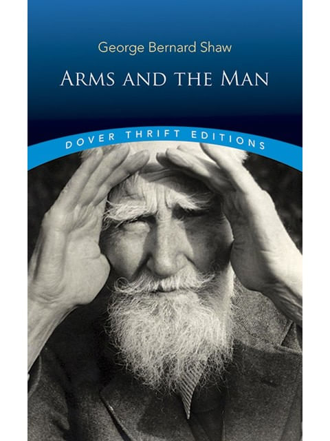 Arms And The Man - Dover Thrift Editions