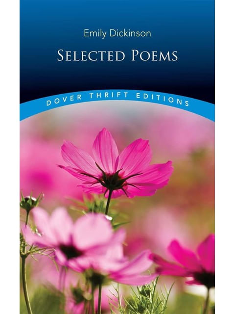 Selected Poems - Emily Dickinson - Dover Thrift Editions