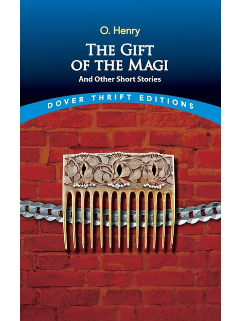 The Gift Of The Magi And Other Short Stories - Dover Thrift Editions