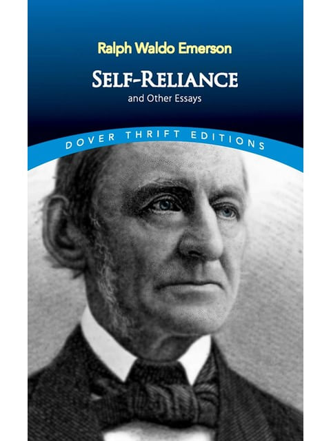 Self-Reliance And Other Essays - Dover Thrift Editions
