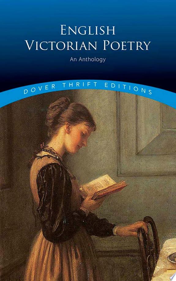 English Victorian Poetry - An Anthology - Dover Thrift Editions