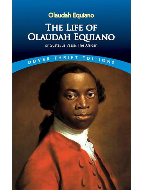 The Life Of Olaudah Equiano - Dover Thrift Editions