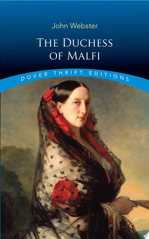 The Duchess Of Malfi - Dover Thrift Editions