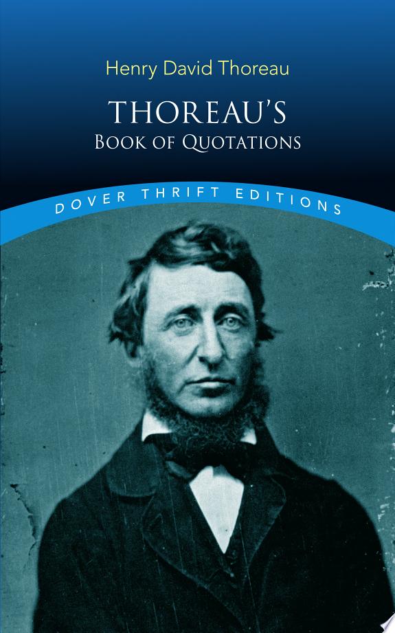 Thoreau'S Book Of Quotations - Dover Thrift Editions