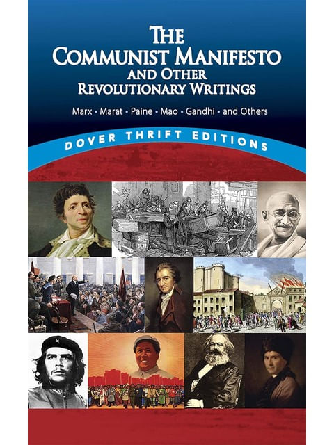 The Communist Manifesto And Other Revolutionary Writings - Marx, Marat, Paine, Mao Tse-Tung, Gandhi