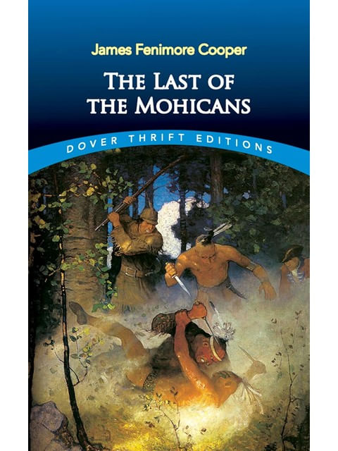 The Last Of The Mohicans - Dover Thrift Editions