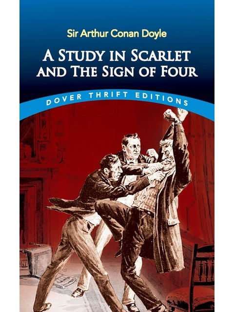 A Study In Scarlet And The Sign Of Four - Dover Thrift Editions