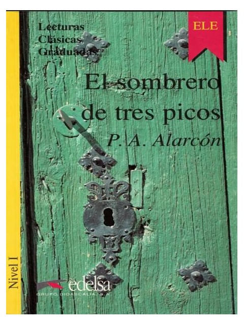 Sombrero de Tres Picos, El - Nivel 1