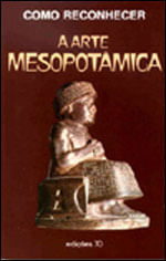 Capa do livro Como Reconhecer a Arte Mesopotamica de Sabatino Moscati