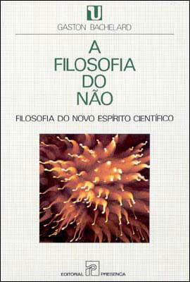 Filosofia do Nao, a - Filosofia do Novo Espirito Cientifico