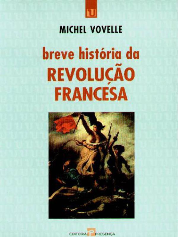 Breve Historia da Revoluçao Francesa