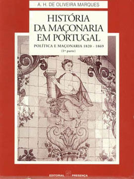 Historia da MaçOnaria em Portugal - Parte 1