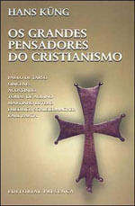 Grandes Pensadores do Cristianismo, os