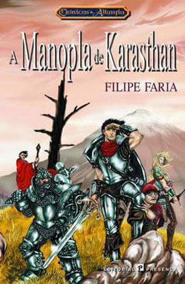 Manopla de Karasthan, a (Cronicas de Allaryia Vol.1)