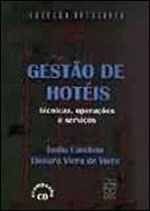 Gestao de Hoteis - Tecnicas, OperaçOes e Serviços