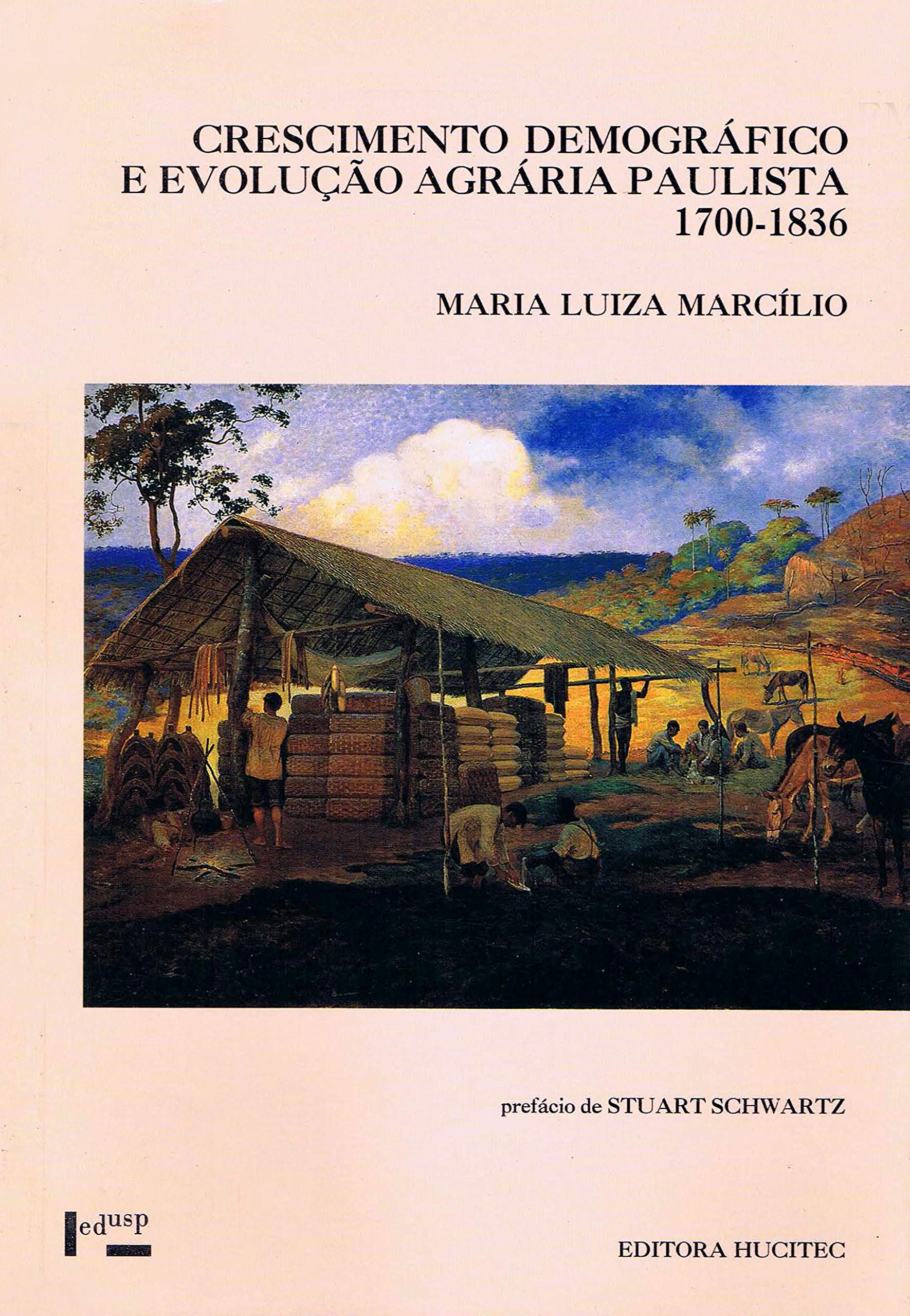 Crescimento DemográFico e Evolução AgráRia Paulista (1700-1836)