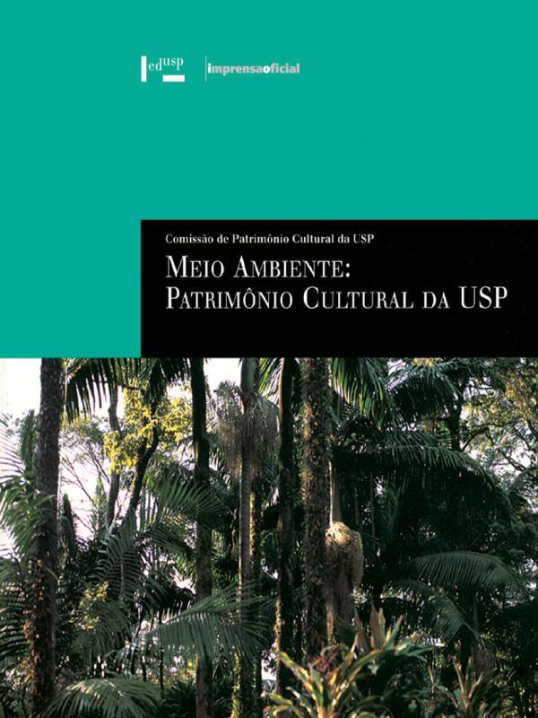 Meio Ambiente - Patrimonio Cultural da Usp