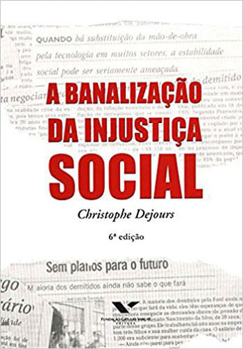 Banalizacao da Injustica Social
