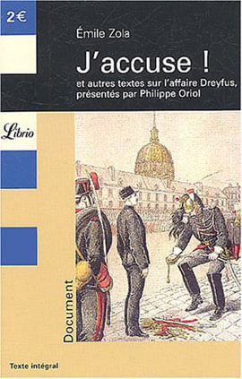 J'Accuse: Et Autres Textes Sur L'Affair Dreyfus