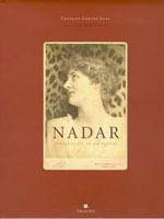 Nadar - o Retratista de um Seculo