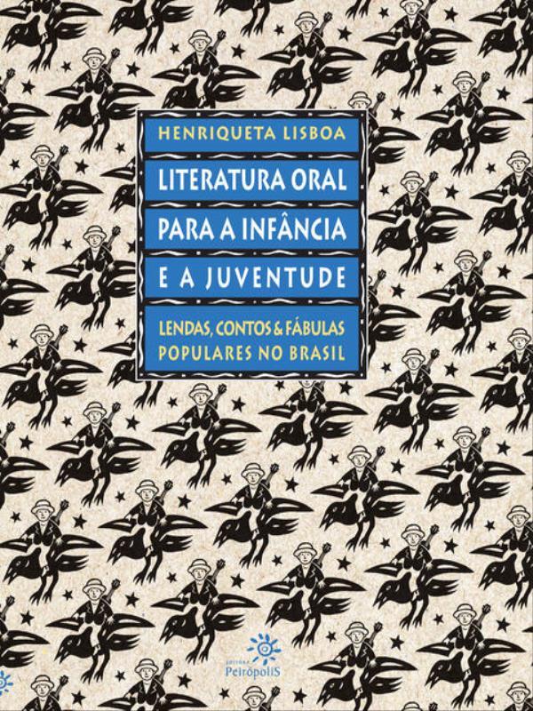 Literatura Oral para a InfâNcia e a Juventude