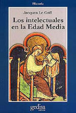 Intelectuales En La Edad Media, Los