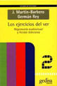Ejercicios Del Ver, Los - Hegemonia Audiovisual Y Ficcion Televisiva