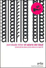 Salario Del Ideal, El - La Teoria de Las Clases Y de La Cultura En El Siglo Xx