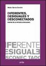 Diferentes, Desiguales Y Desconectados