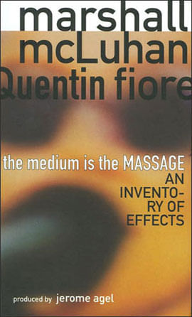 Medium In The Massage, The - An Inventory Of Effects
