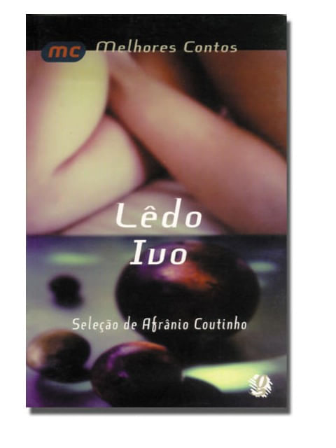 Melhores Contos Lêdo Ivo