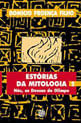 Estorias da Mitologia - Vol. 2 - nos, as Deusas do Olimpo