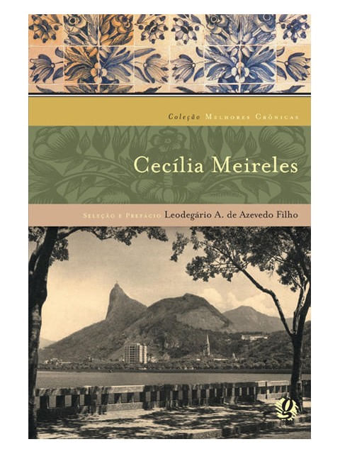 Melhores Cronicas de Cecilia Meireles, as