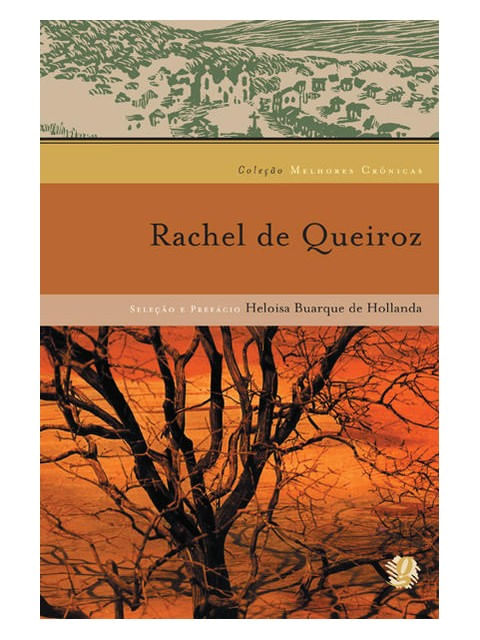 Melhores CrôNicas Rachel de Queiroz