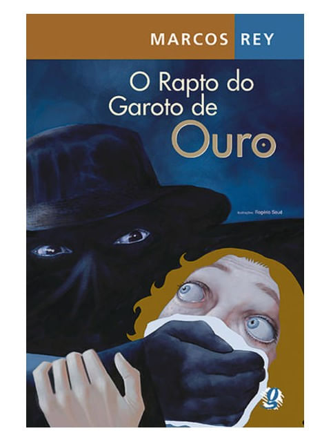 O Rapto do Garoto de Ouro