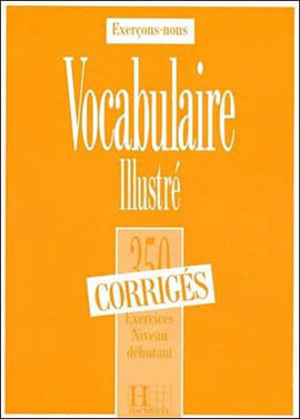 350 Exercices Vocabulaire - Debutant - Corriges
