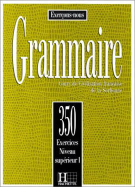 Capa do livro 350 Exercices Grammaire Niv Superieur 1 de J.-P. Frayssinhes