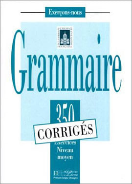 350 Exercices Grammaire Niv. Moyen - Cahier
