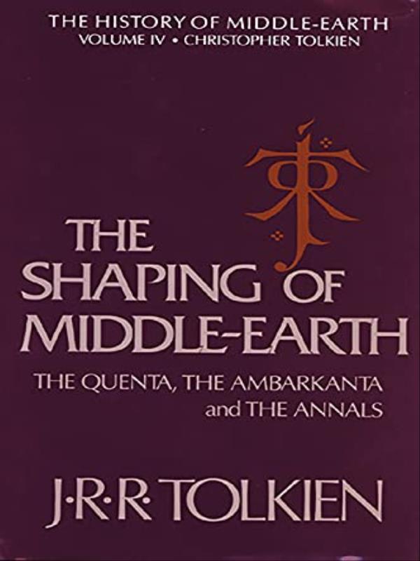 The Shaping Of Middle-Earth - Vol. 4