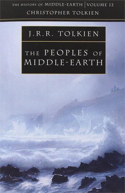 History Of Middle-Earth, The - Vol.12