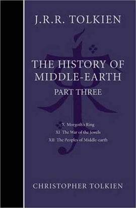 Complete History Of Middle-Earth Part Three, The