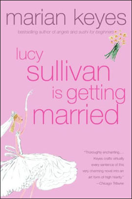 Lucy Sullivan Is Getting Married