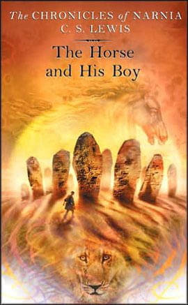 Horse And His Boy, The - The Chronicles Of Narnia