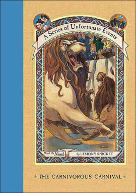 Series Of Unfortunate Events 9, a - The Carnivorous Carnival