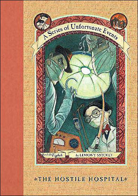 A Series Of Unfortunate Events - The Hostile Hospital - Vol. 8